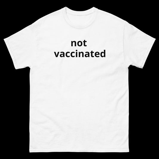 not vaccinated