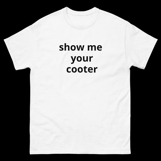 show me your cooter